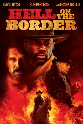 Inferno na Fronteira - Hell on the Border Download Torrent