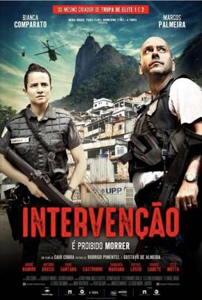 Intervenção, É Proibido Morrer Download Torrent
