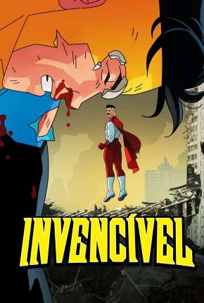 Invencível - 1ª Temporada Download Torrent