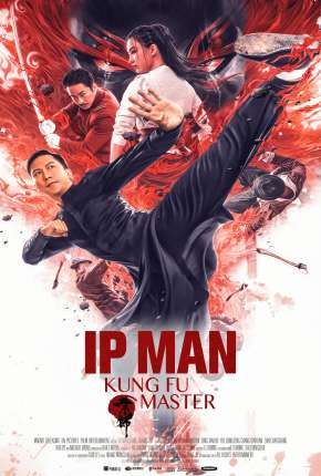 Ip Man - O Mestre do Kung Fu Download Torrent