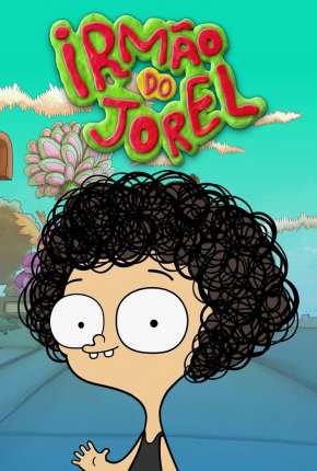 Irmão do Jorel - 1ª Temporada Download Torrent