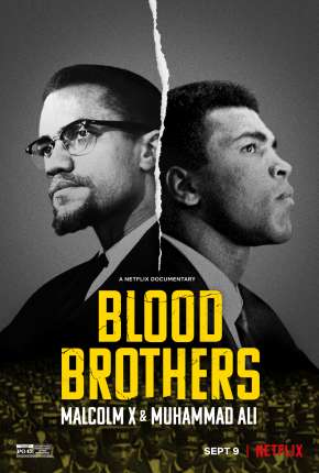 Irmãos de Sangue - Muhammad Ali e Malcolm X Download Torrent