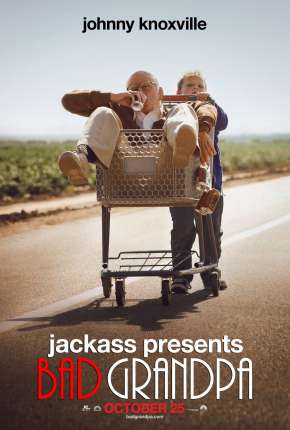 Jackass Apresenta - Vovô Sem Vergonha - Sem Cortes Download Torrent