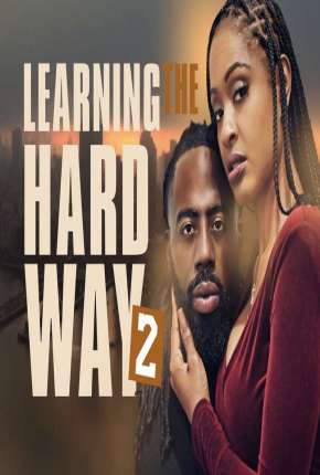 Learning the Hard Way 2 - Legendado Download Torrent