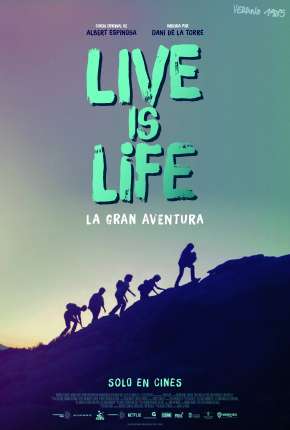 Live is life - A Grande Aventura Download Torrent