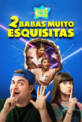 Luccas Neto em - Duas Babás Muito Esquisitas Download Torrent