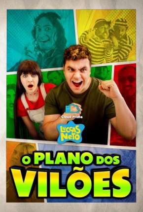 Luccas Neto em - O Plano dos Vilões Download Torrent