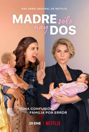 Mãe Só Tem Duas - 1ª Temporada Completa Download Torrent