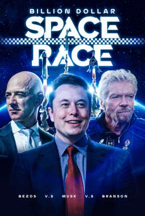 Magnatas do Espaço - Musk, Bezos e Branson Download Torrent