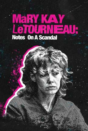Mary Kay Letourneau - Faces de Um Escândalo Download Torrent