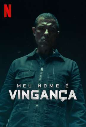 Meu Nome é Vingança Download Torrent