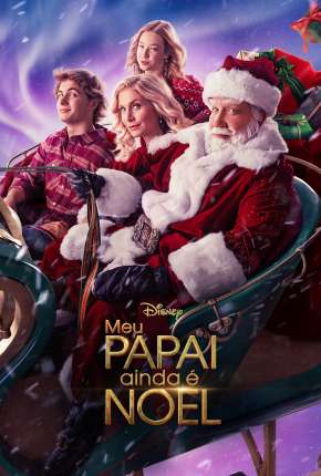 Meu Papai - Ainda é Noel Download Torrent