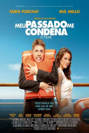 Meu Passado Me Condena - O Filme Download Torrent