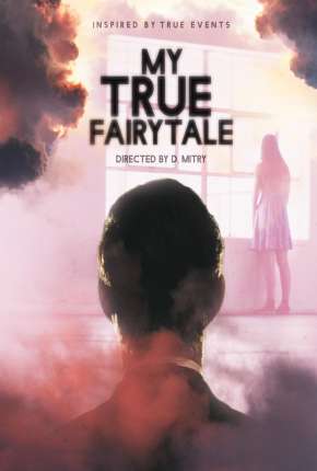 My True Fairytale - Legendado Download Torrent