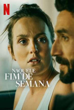 Naquele Fim de Semana Download Torrent