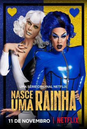 Nasce Uma Rainha - 1ª Temporada Completa Download Torrent
