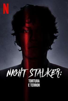 Night Stalker - Tortura e Terror Download Torrent