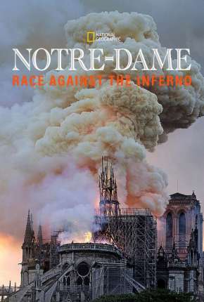 Notre Dame - A Corrida Contra o Fogo - Legendado Download Torrent
