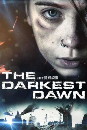 O Amanhecer Mais Escuro - The Darkest Dawn Download Torrent