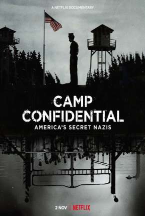 O Campo Secreto para Nazistas nos EUA Download Torrent