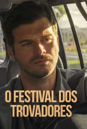 O Festival dos Trovadores Download Torrent