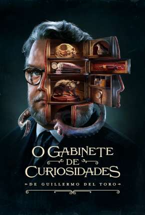 O Gabinete de Curiosidades de Guillermo Del Toro - 1ª Temporada Download Torrent