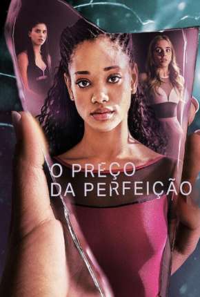 O Preço da Perfeição - 1ª Temporada Completa Legendada Download Torrent