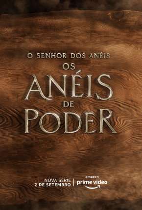 O Senhor dos Anéis - Os Anéis de Poder - 1ª Temporada Download Torrent