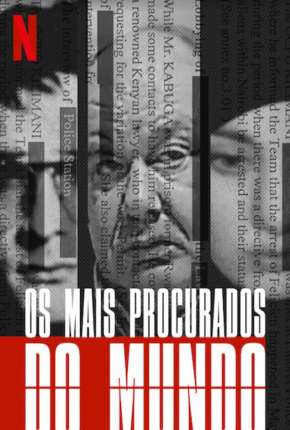 Os Mais Procurados do Mundo - 1ª Temporada Completa Legendada Download Torrent