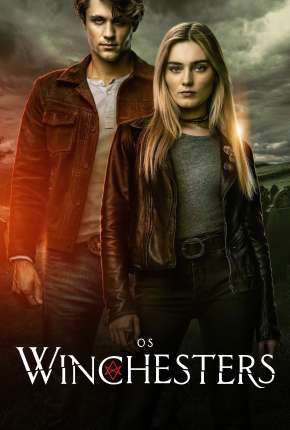 Os Winchesters - The Winchesters 1ª Temporada Download Torrent