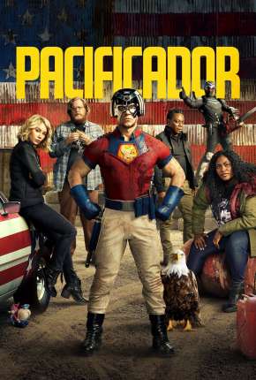Pacificador - Peacemaker 1ª Temporada Download Torrent