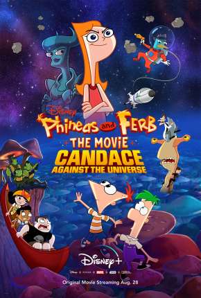 Phineas e Ferb, O Filme - Candace Contra o Universo - Legendado Download Torrent