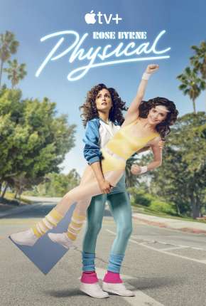 Physical - 1ª Temporada Completa Legendada Download Torrent