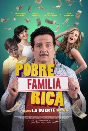 Pobre Família Rica, Quando a Sorte Acaba Download Torrent