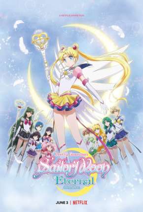 Pretty Guardian Sailor Moon Eternal - O Filme Download Torrent