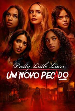 Pretty Little Liars - Um Novo Pecado - 1ª Temporada Legendada Download Torrent