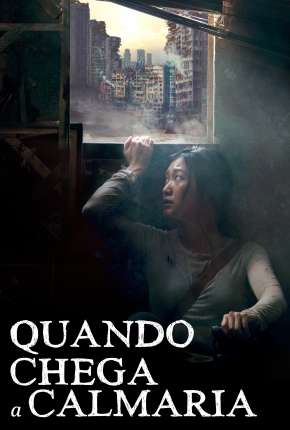Quando Chega a Calmaria Download Torrent