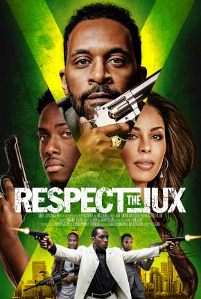 Respect the Jux - Legendado Download Torrent