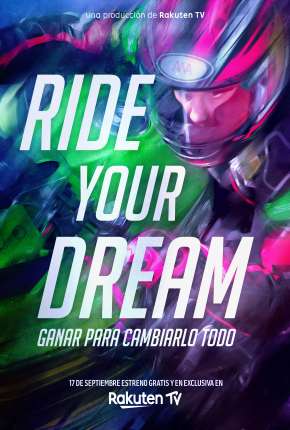 Ride Your Dream - Legendado Download Torrent