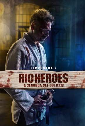 Rio Heroes - 1ª Temporada Completa Download Torrent