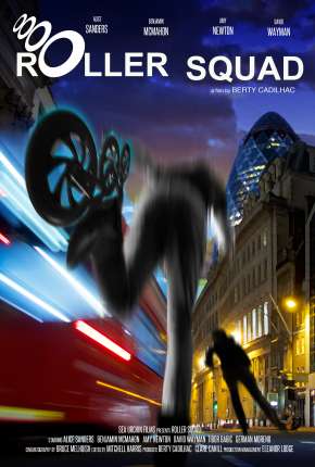 Roller Squad - Legendado Download Torrent