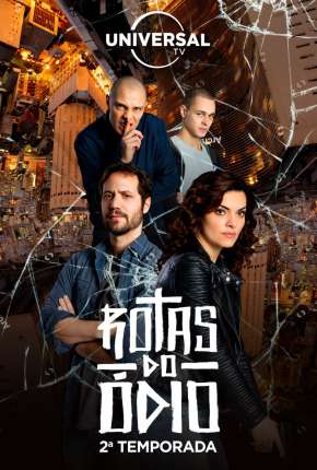 Rotas do Ódio - 1ª Temporada Completa Download Torrent
