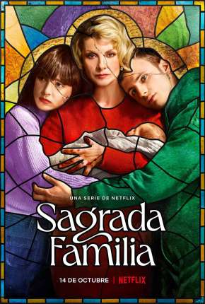 Sagrada Família - 1ª Temporada Completa Legendada Download Torrent
