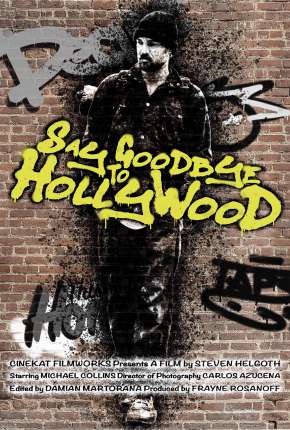 Say Goodbye to Hollywood - Legendado Download Torrent
