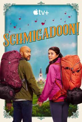 Schmigadoon! - 1ª Temporada Download Torrent