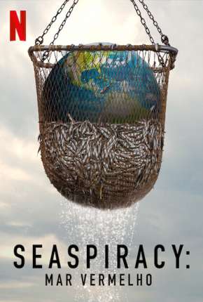 Seaspiracy - Mar Vermelho - Legendado Download Torrent