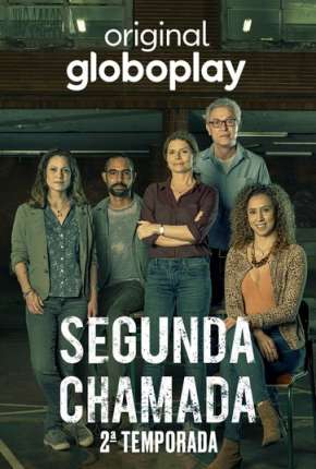Segunda Chamada - 2ª Temporada Download Torrent