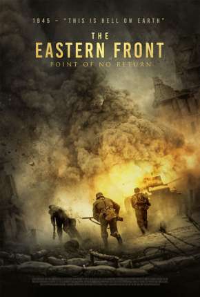 Sem Retorno - The Eastern Front Download Torrent