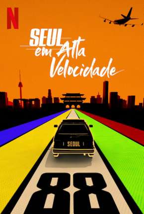 Seul em Alta Velocidade Download Torrent