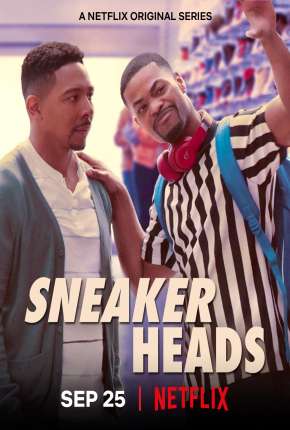 Sneakerheads - 1ª Temporada Completa Download Torrent